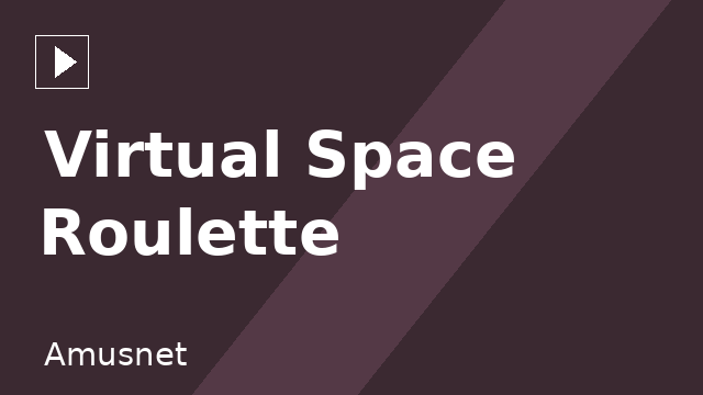 Virtual Space Roulette